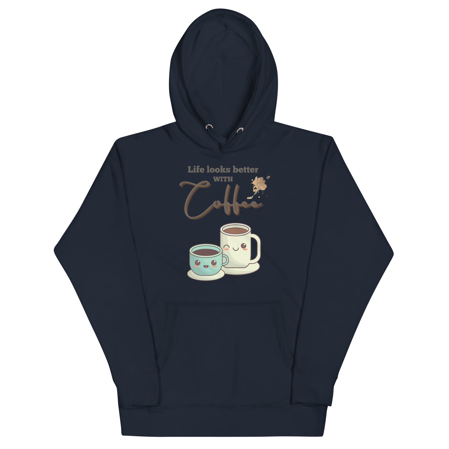 Life looks better with Coffee Hoodie - All the Best: Research & Timelines