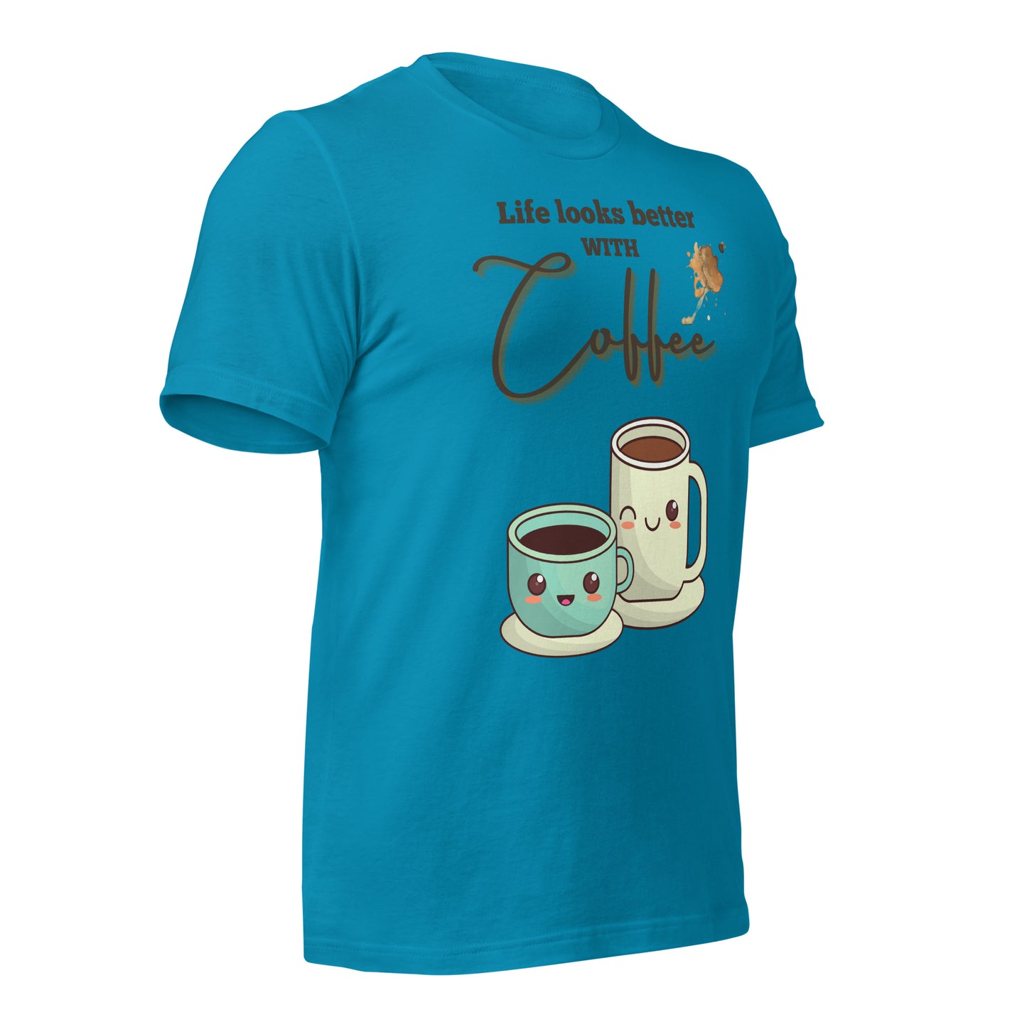 Life looks better with Coffee - Unisex t-shirt - All the Best: Research & Timelines