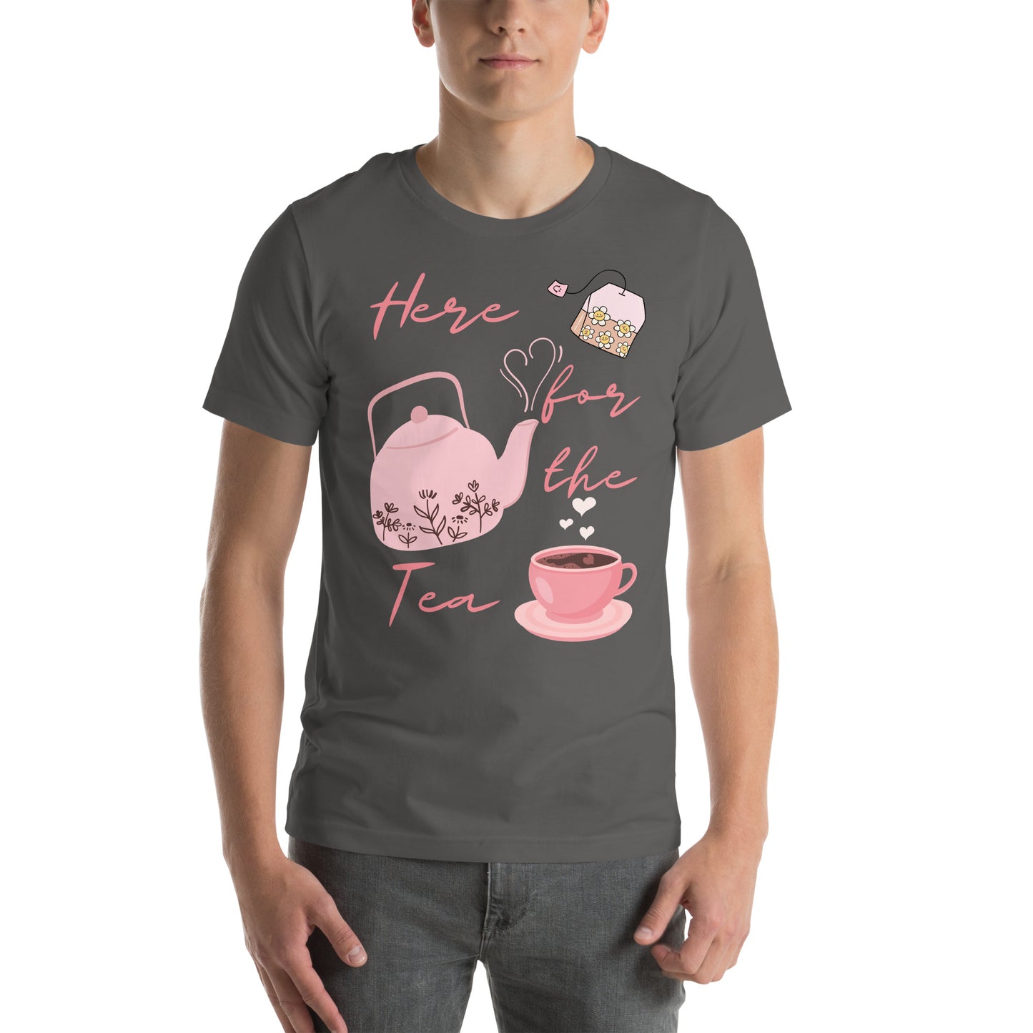 Here for the Tea - Unisex t-shirt - All the Best: Research & Timelines
