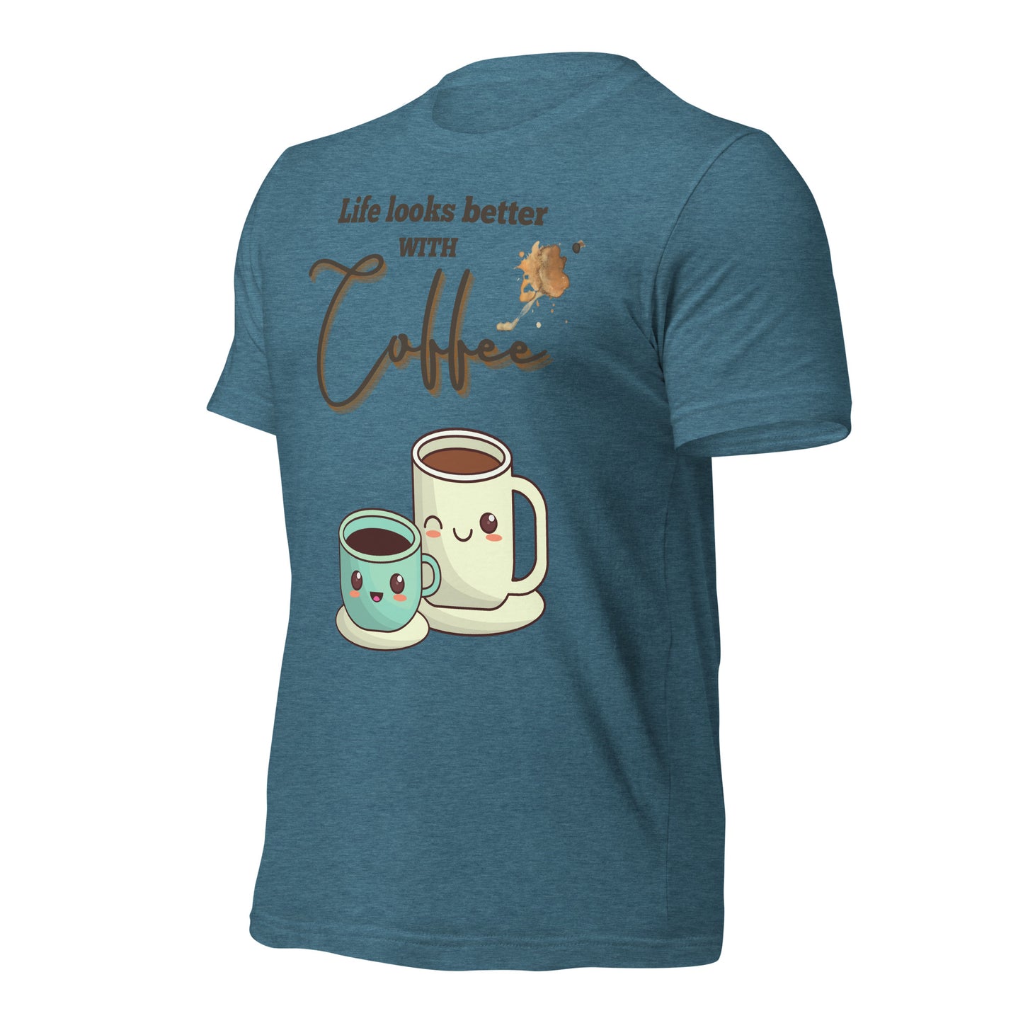 Life looks better with Coffee - Unisex t-shirt - All the Best: Research & Timelines