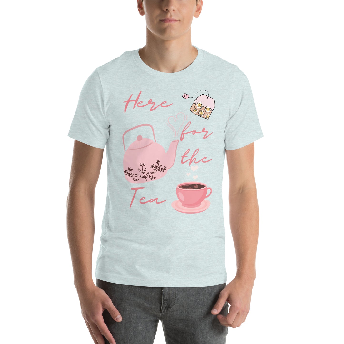 Here for the Tea - Unisex t-shirt - All the Best: Research & Timelines