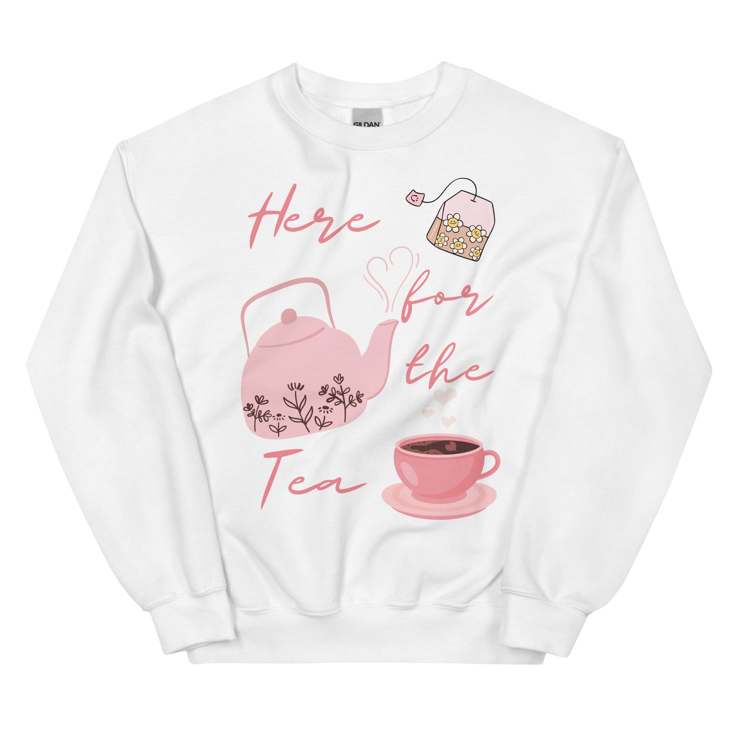 Here for the Tea - Unisex Sweatshirt - All the Best: Research & Timelines