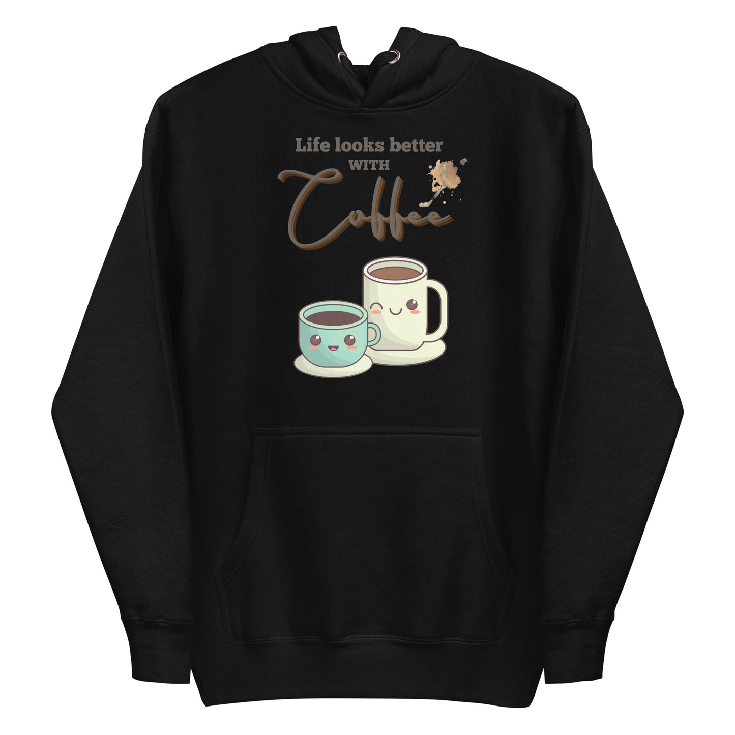 Life looks better with Coffee Hoodie - All the Best: Research & Timelines