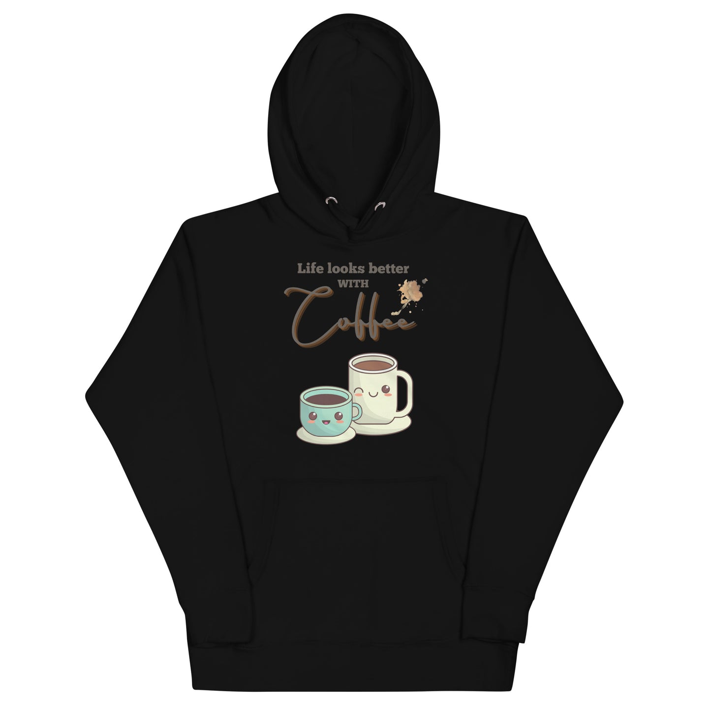 Life looks better with Coffee Hoodie - All the Best: Research & Timelines