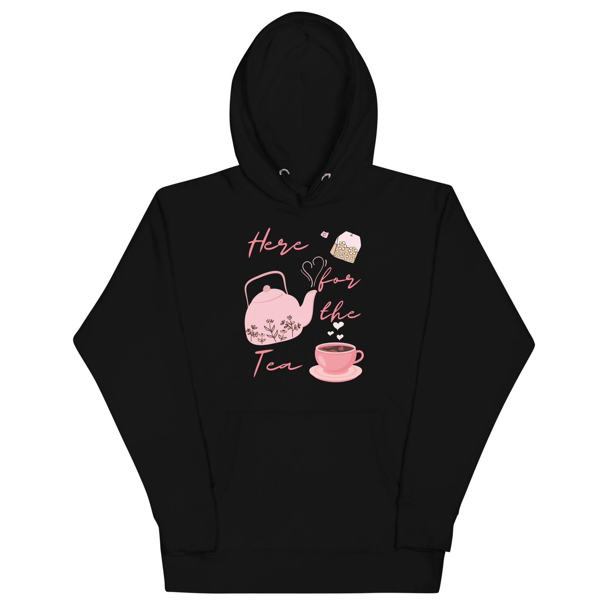 Here for the Tea - Unisex Hoodie - All the Best: Research & Timelines
