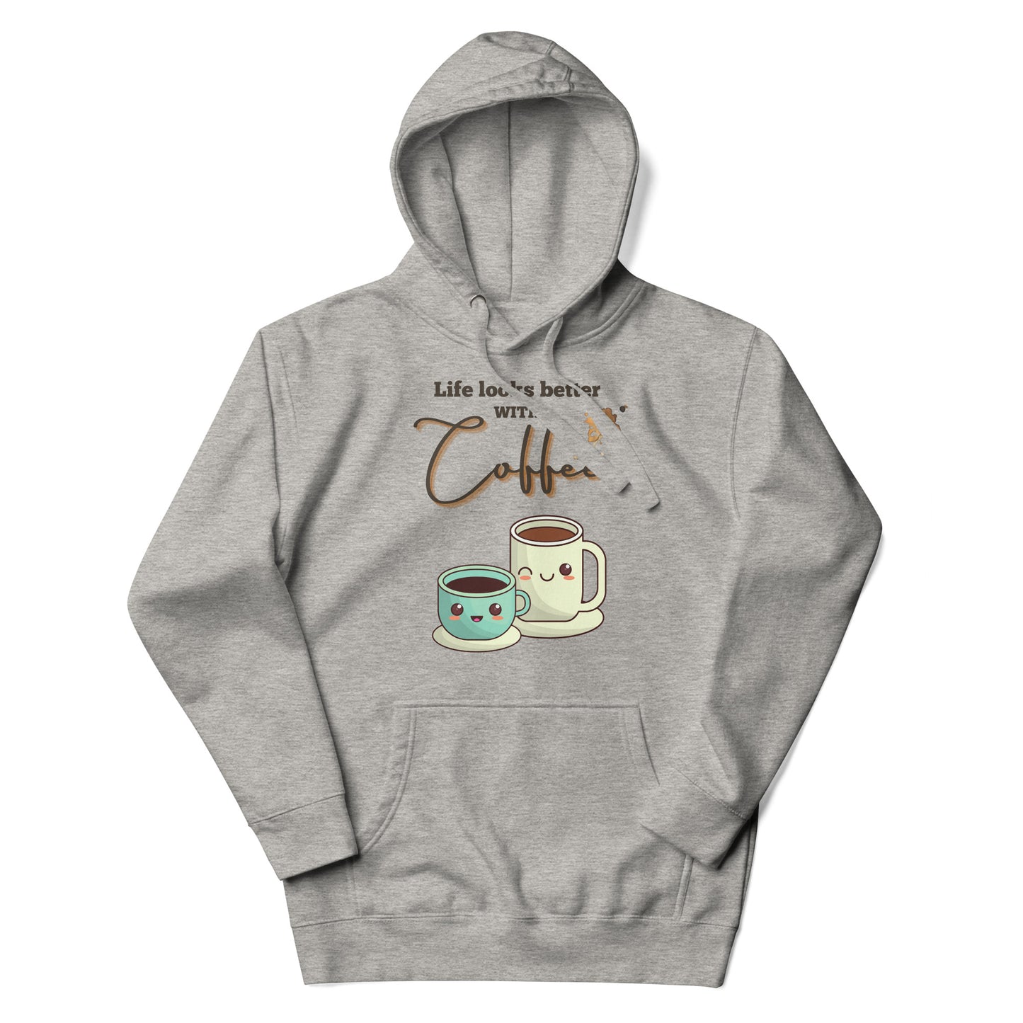 Life looks better with Coffee Hoodie - All the Best: Research & Timelines