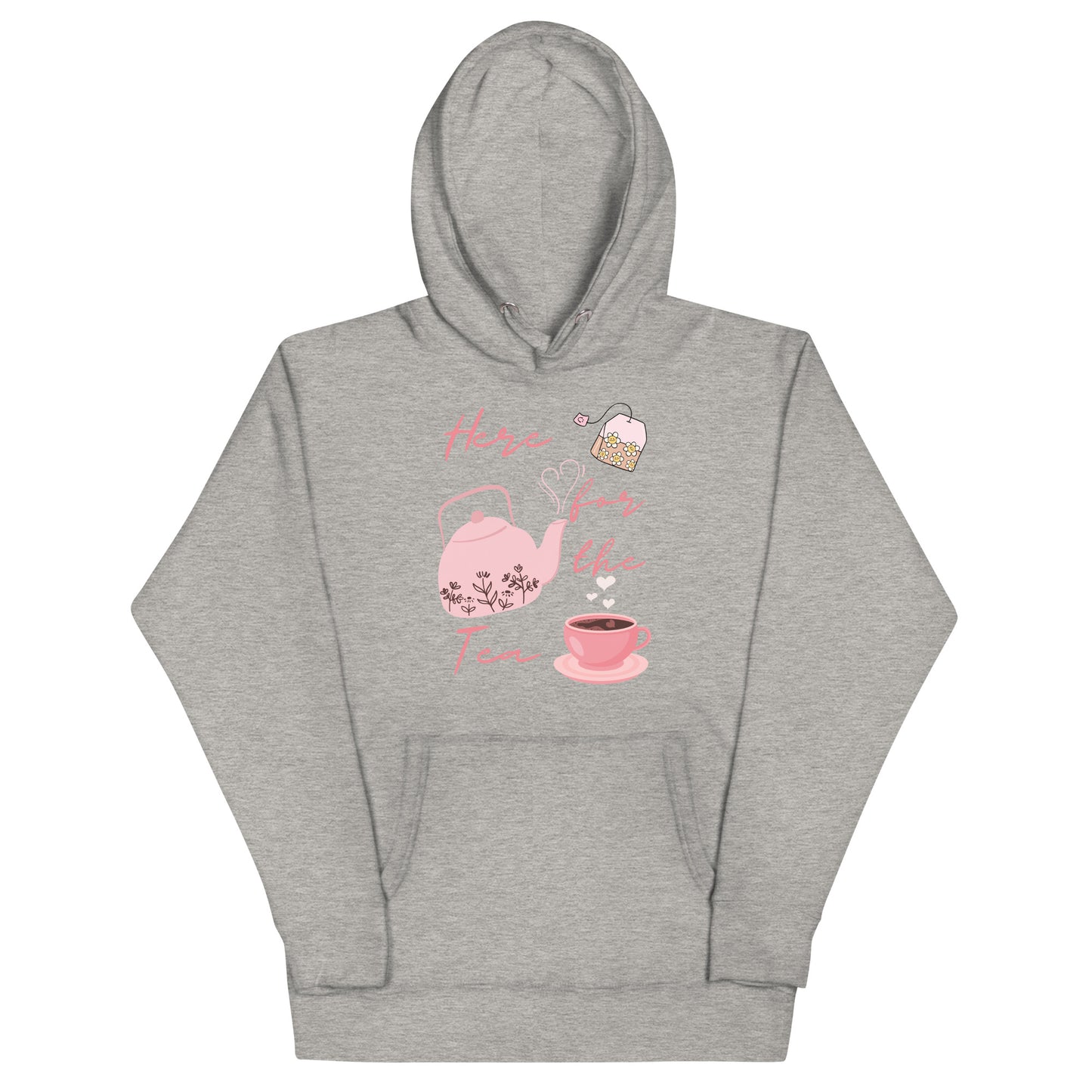 Here for the Tea - Unisex Hoodie - All the Best: Research & Timelines
