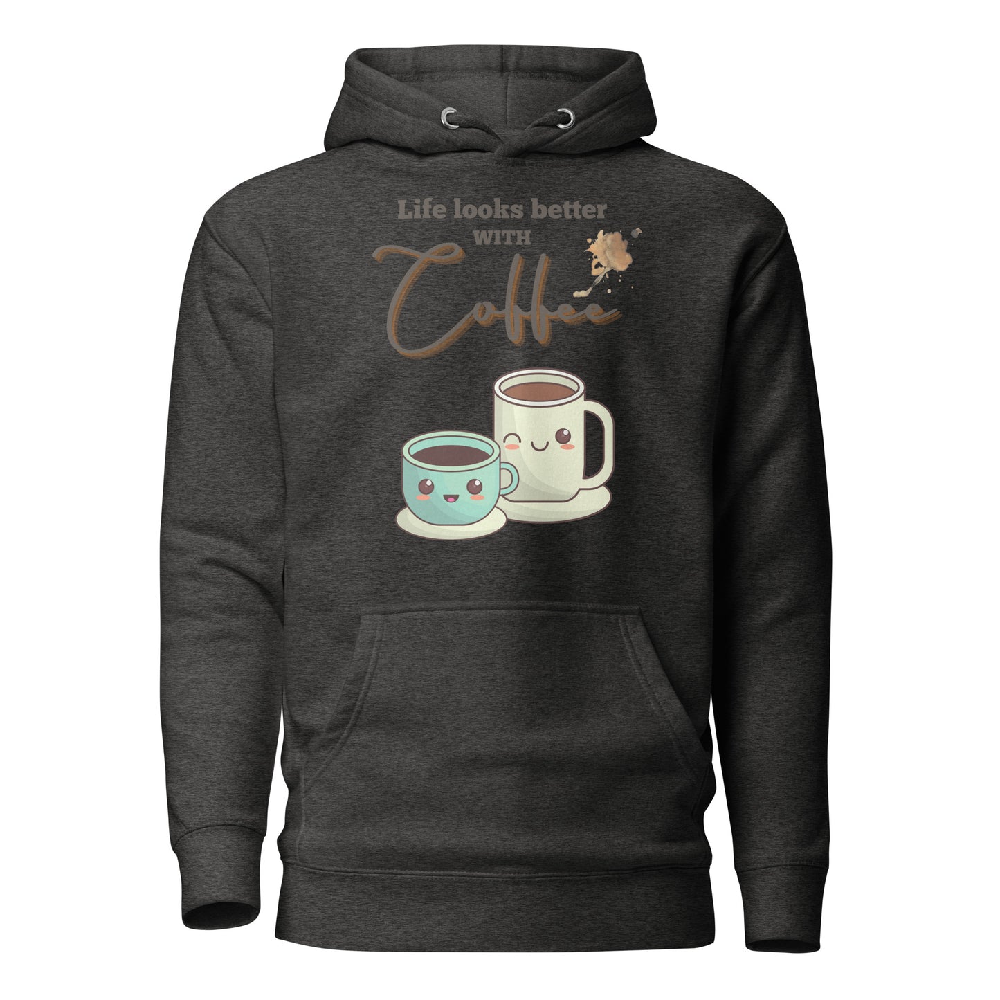 Life looks better with Coffee Hoodie - All the Best: Research & Timelines