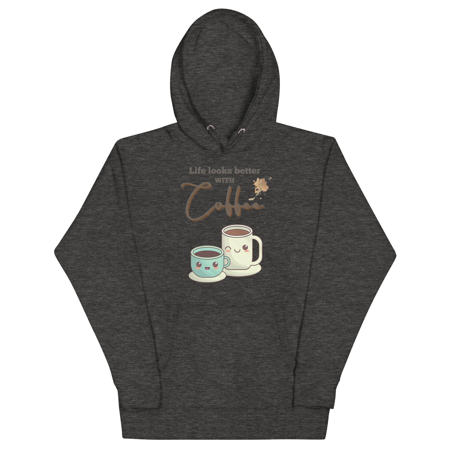 Life looks better with Coffee Hoodie - All the Best: Research & Timelines