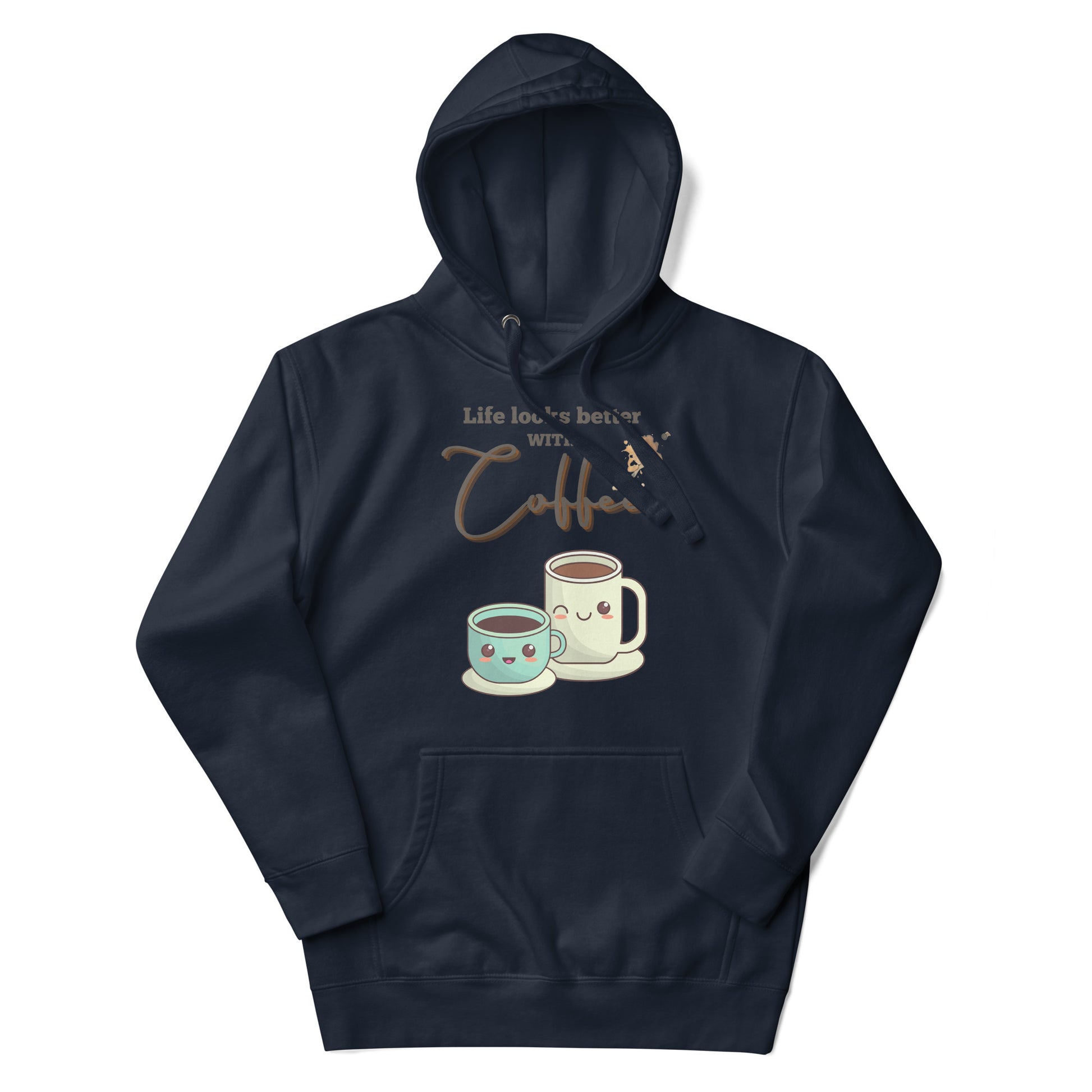 Life looks better with Coffee Hoodie - All the Best: Research & Timelines