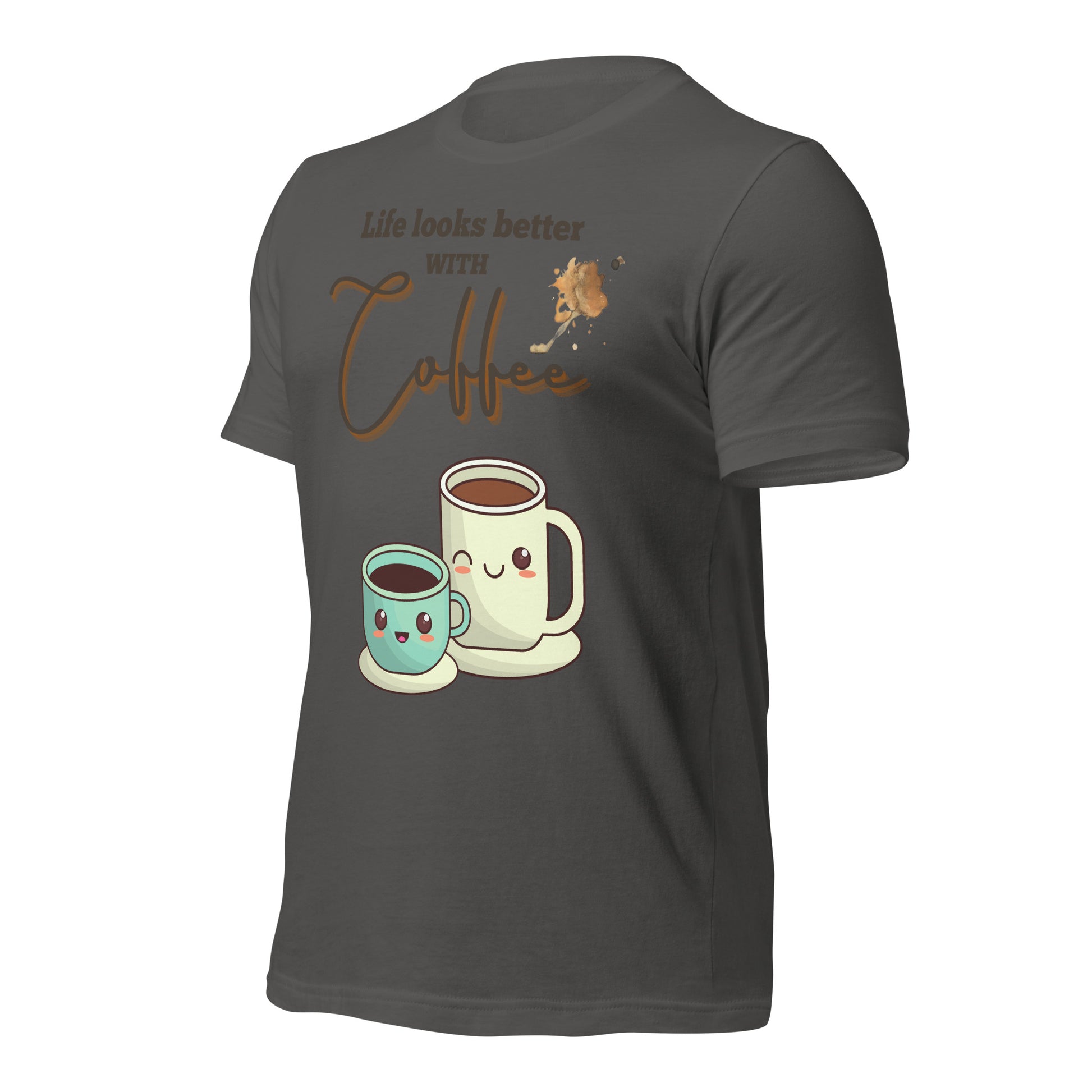 Life looks better with Coffee - Unisex t-shirt - All the Best: Research & Timelines