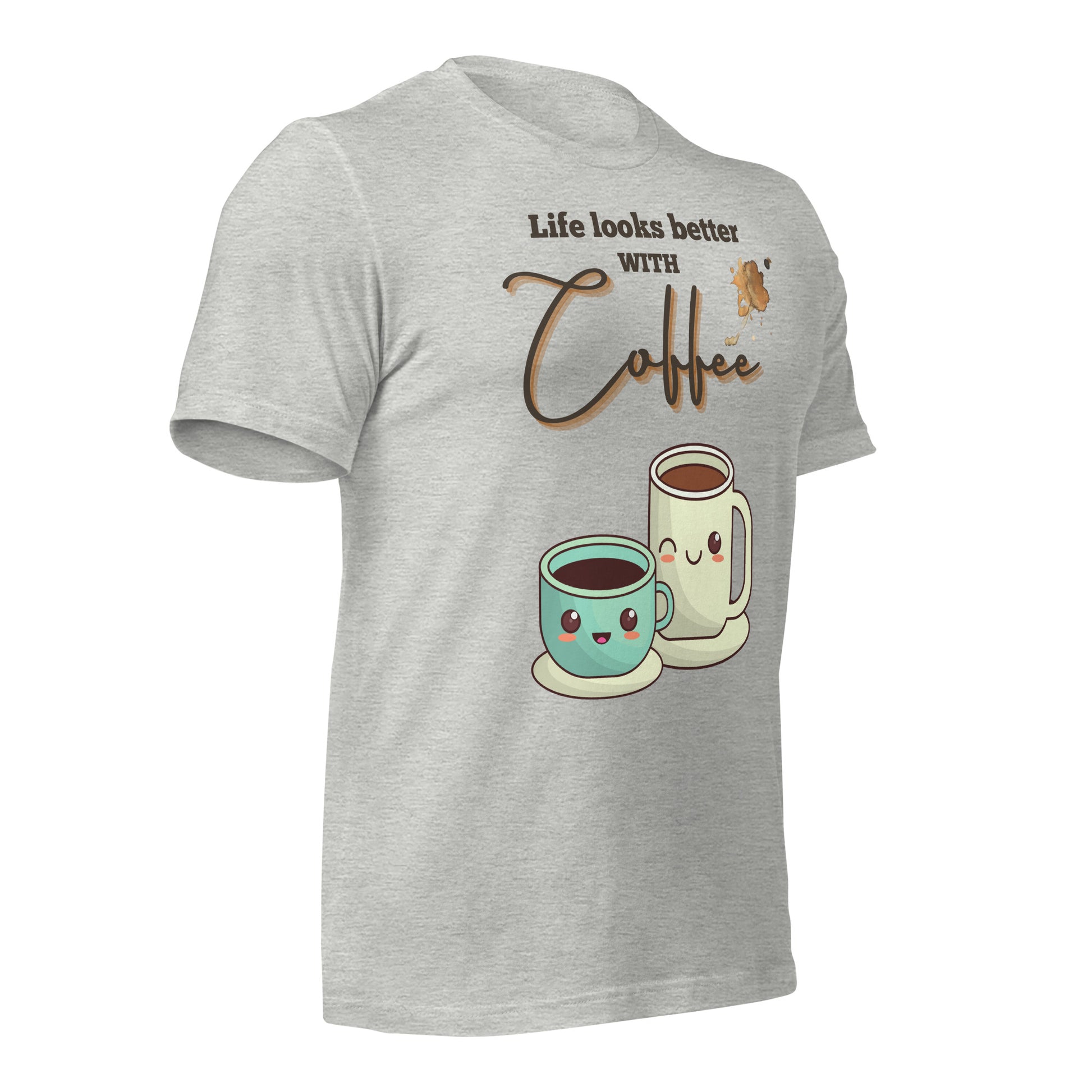 Life looks better with Coffee - Unisex t-shirt - All the Best: Research & Timelines