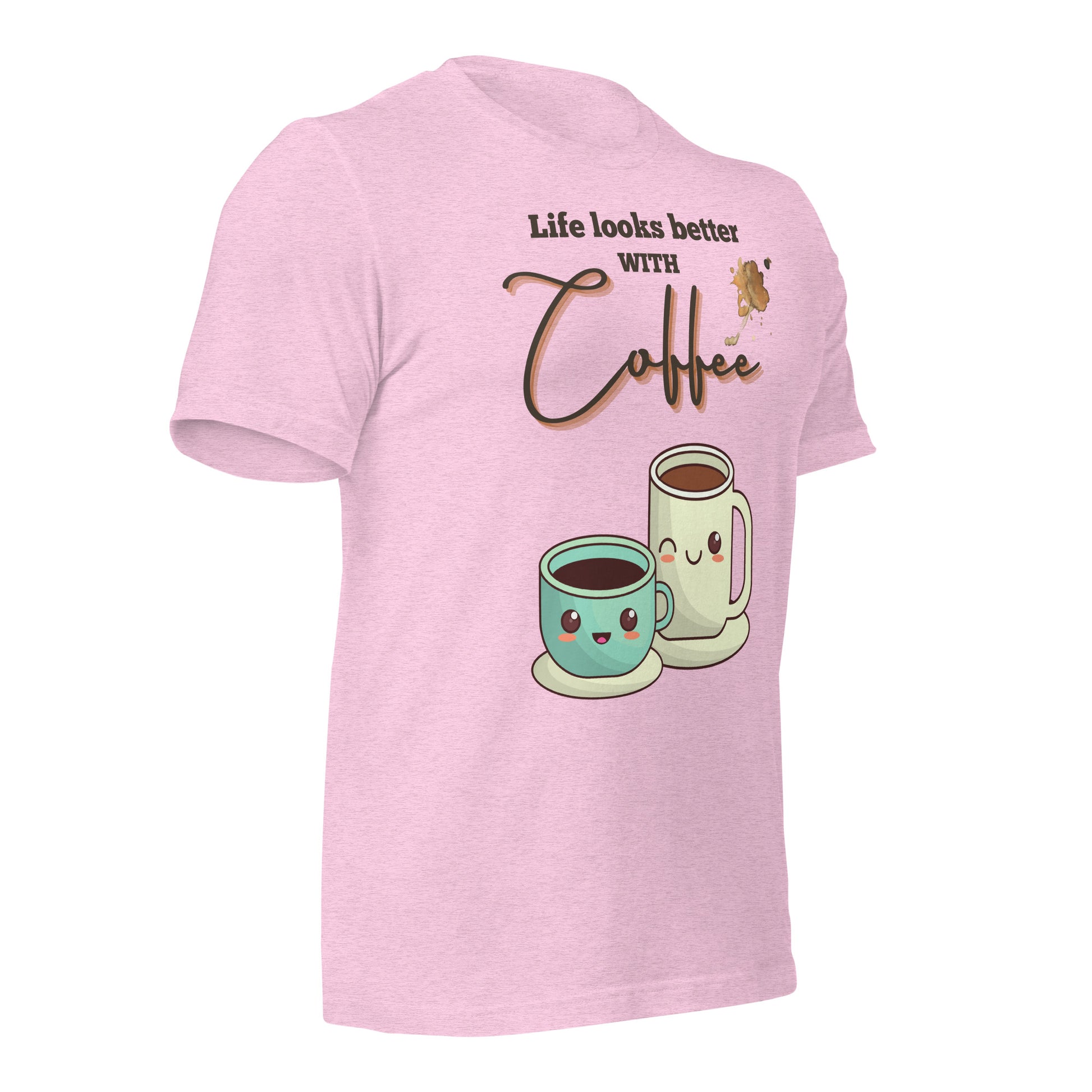 Life looks better with Coffee - Unisex t-shirt - All the Best: Research & Timelines
