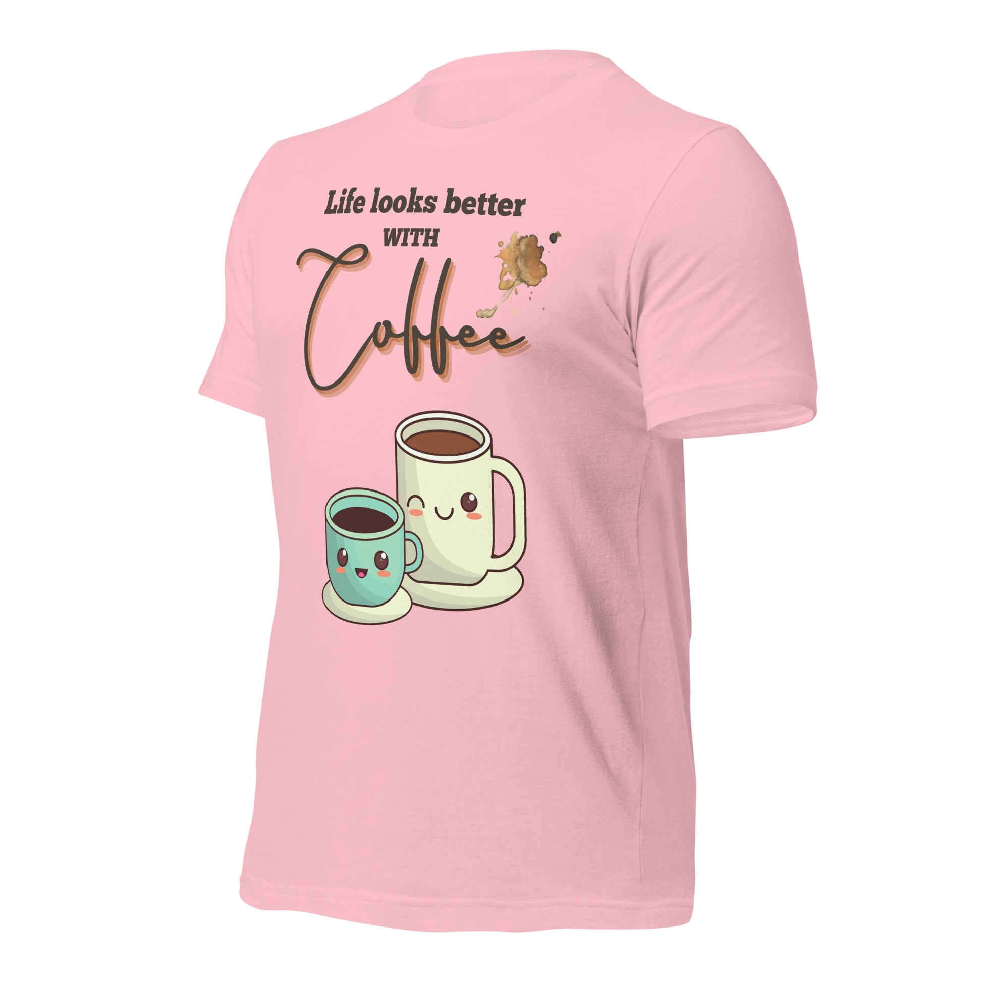 Life looks better with Coffee - Unisex t-shirt - All the Best: Research & Timelines