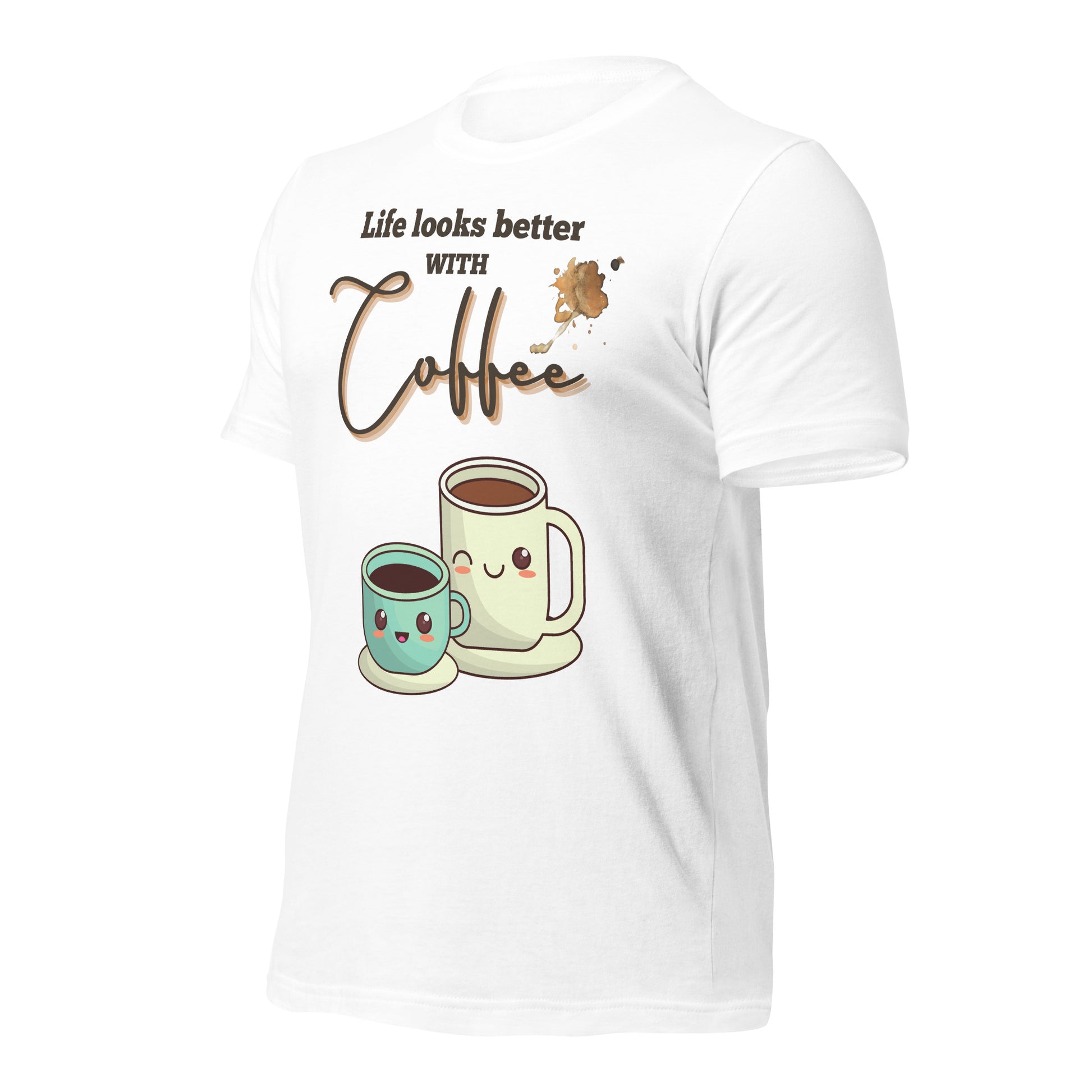 Life looks better with Coffee - Unisex t-shirt - All the Best: Research & Timelines