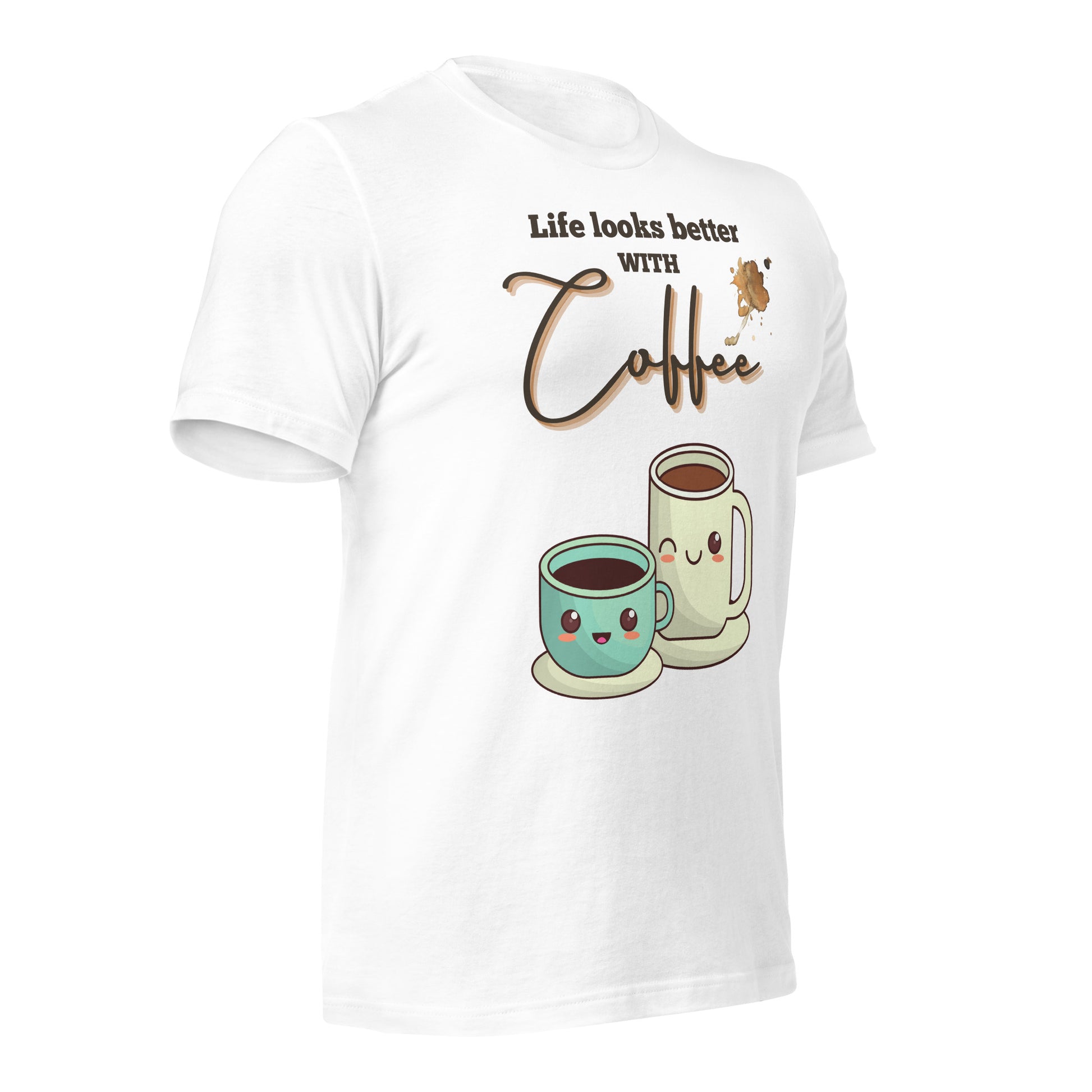 Life looks better with Coffee - Unisex t-shirt - All the Best: Research & Timelines